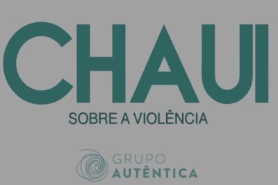 Large teal CHAU lettering above a subtitle addressing a violencia 1 with a Grupo Autêntica logo