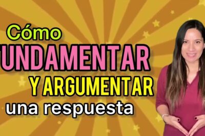 Woman presenter beside bold Spanish text 'Cómo FUNDAMENTAR y ARGUMENTAR una respuesta' on a starburst background promoting tips to argue; argumentar favor 2.