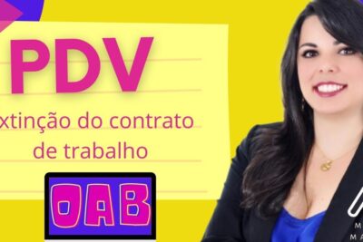 Smiling professional woman beside a bright PDV poster reading Extinção do contrato de trabalho and demissao voluntaria 1.