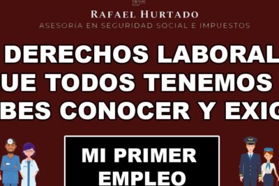 Poster showing 10 essential labor rights for first employment with the phrase derechos laborales 1.