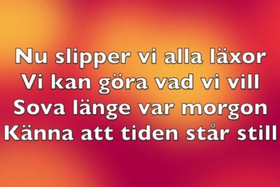 Swedish lyric lines about leaving homework behind and sleeping late on a warm orange-red gradient background det ar 70