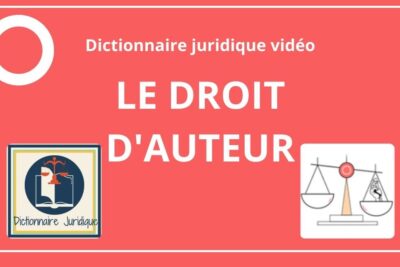 Coral legal video banner reading 'Le Droit d'Auteur' with magnifying glass, law book icon and scales illustrating droits dauteur 1.