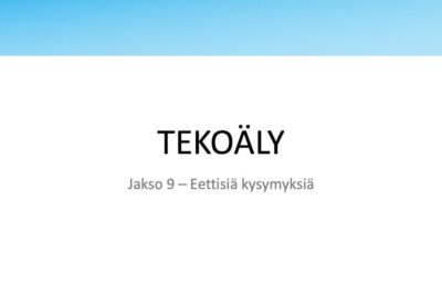 Minimal presentation slide titled TEKOÄLY with subtitle Jakso 9 – Eettisiä kysymyksiä and a simple blue header, mentioning eettisia kysymyksia 5