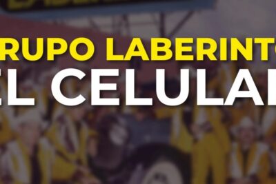 Promotional banner with large GRUPO LABERINTO lettering and blurred yellow-costumed performers highlighting el celular 4