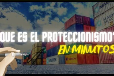 Thumbnail-style image of stacked shipping containers at a port with a hand holding a pen and the text el proteccionismo 2 prominently displayed