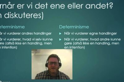 Presentation slide labeled fri vilje 1 comparing indeterminism and determinism with a presenter thumbnail image