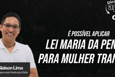 Promotional image questioning application of Maria da Penha to trans women with a smiling presenter and bold headline mentioning lei trans 1.