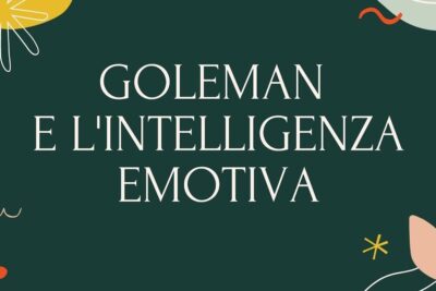 Cover-style graphic with the Italian title 'Goleman e l'intelligenza emotiva' on a dark green background decorated with floral accents, lintelligenza emotiva 1.