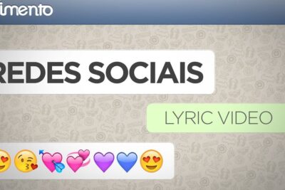 Chat-style banner showing large 'REDES SOCIAIS' header, colorful emojis and a green 'LYRIC VIDEO' bubble representing rede social 2.