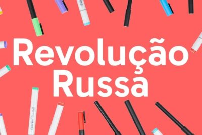 Coral poster reading Revolução Russa surrounded by colorful markers, a modern graphic referencing the regime czarista