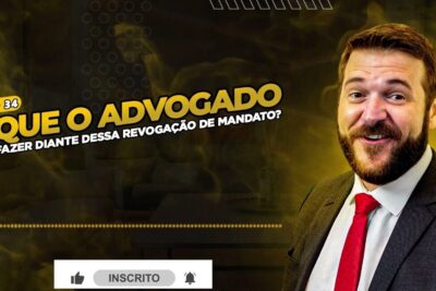 Smiling male lawyer in suit and red tie next to bold text about revogacao mandato 1 and legal response