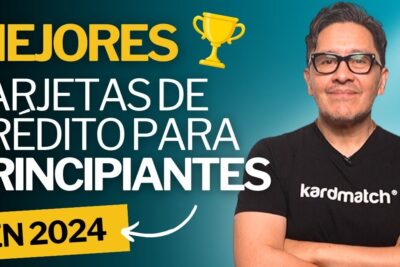 Colorful thumbnail showing a smiling presenter beside bold Spanish headlines promoting the best credit cards for beginners and a highlighted EN 2024 badge, including tarjeta credito 1.