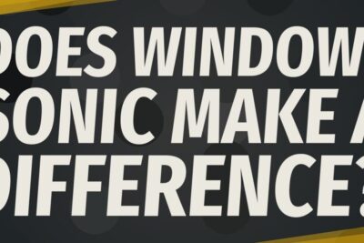 Large typographic graphic asking if windows sonic 7 makes a difference in audio performance